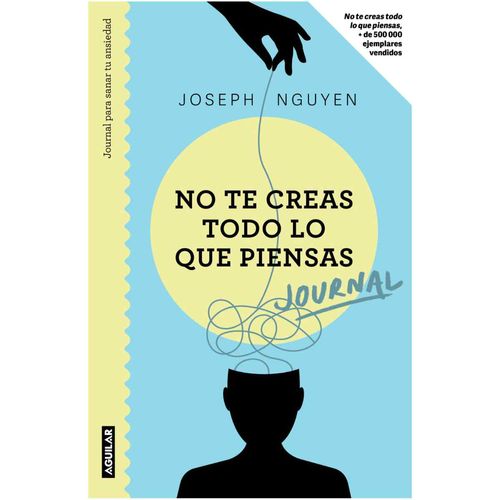 No Te Creas Todo Lo Que Piensas (Journal)