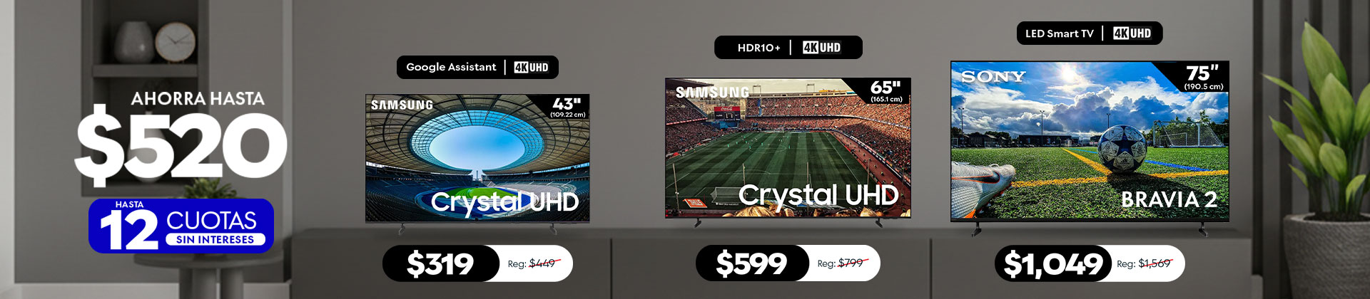 Ahorra hasta $520 en pantallas