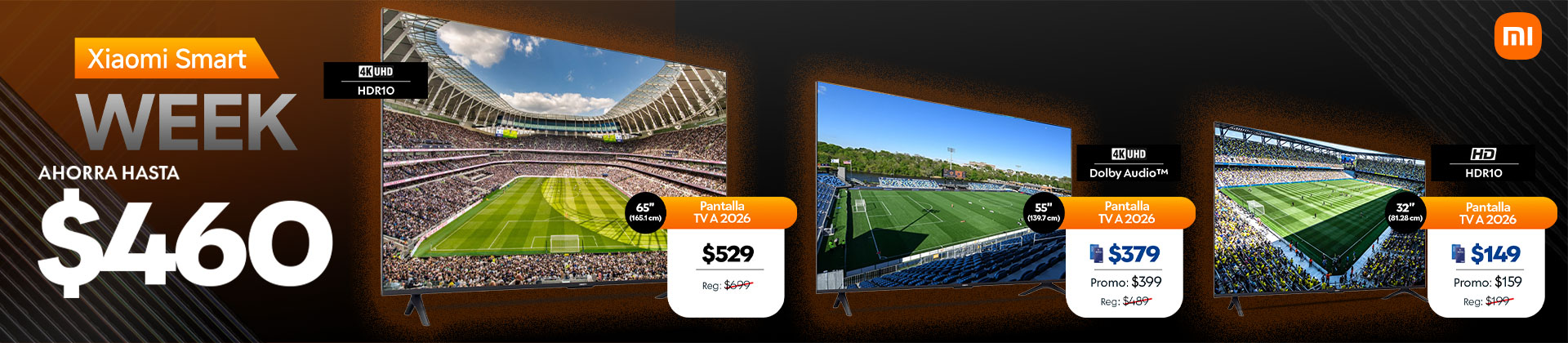 Ahorra hasta $460 en pantallas