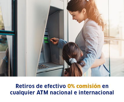 RETIROS DE EFECTIVOS CON 0% DE COMISIÓN